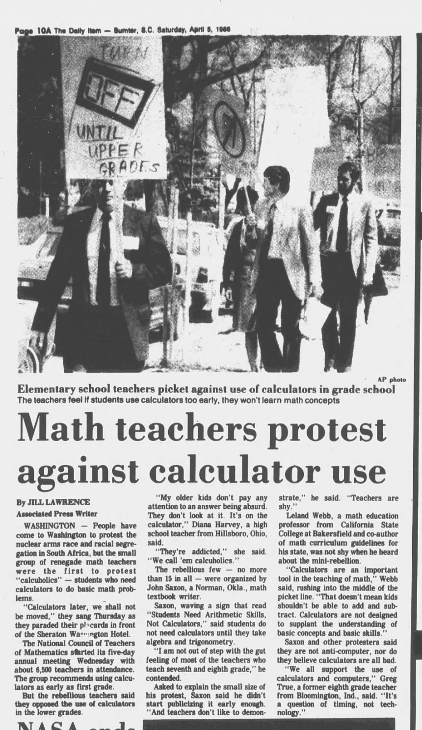 Newspaper clipping, April 1986: Math teachers protest against calculator use. The photo shows teachers picketing; one sign reads Turn OFF until upper grades.